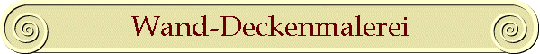 Wand-Deckenmalerei