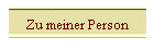 Zu meiner Person